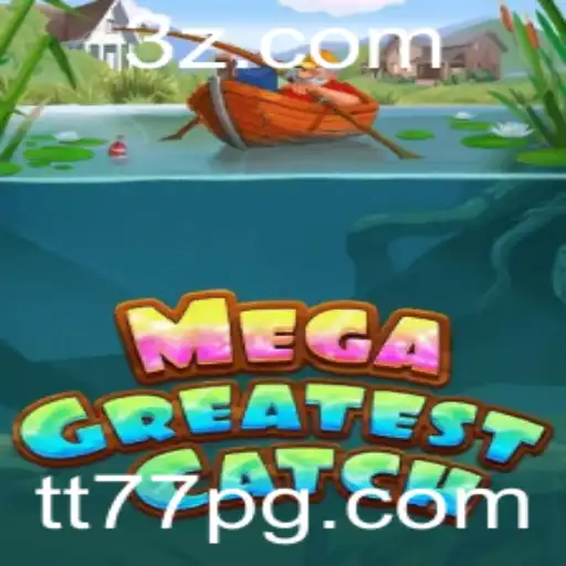 Explorando o Mundo de MegaGreatestCatch: Uma Nova Era de Diversão